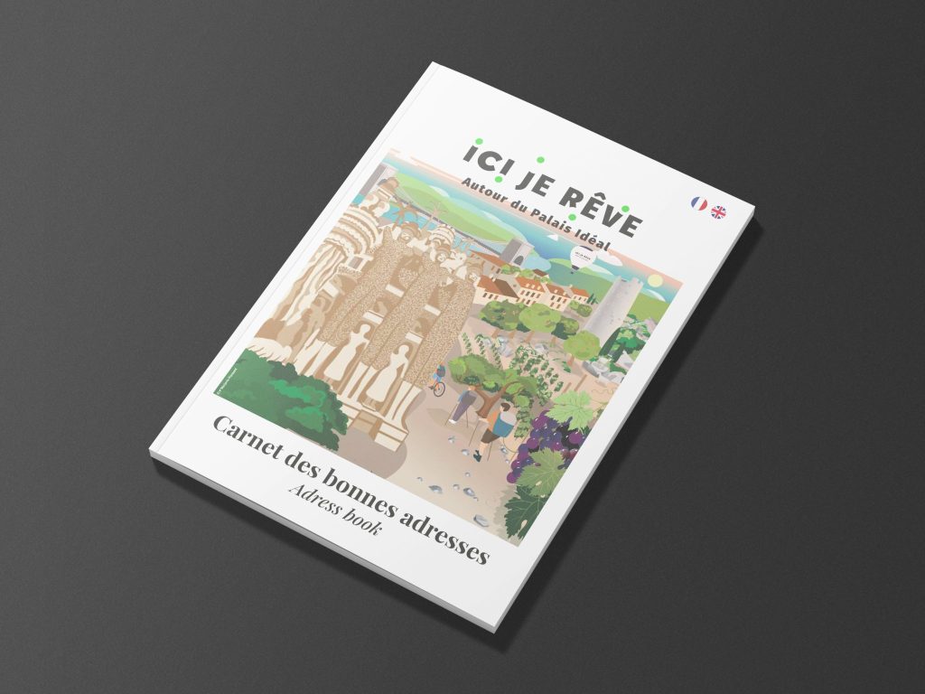 Ici je rêve — Carnet des bonnes adresses, Palais Idéal